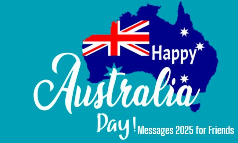 Happy Australia Day Messages 2025 for Friends