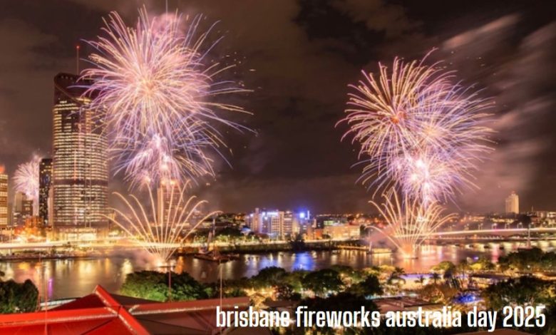 brisbane fireworks australia day 2025